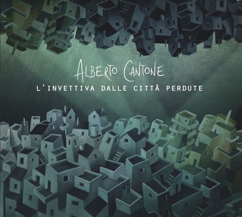 ALBERTO CANTONE Invettiva dalle città perdute Radiocoop